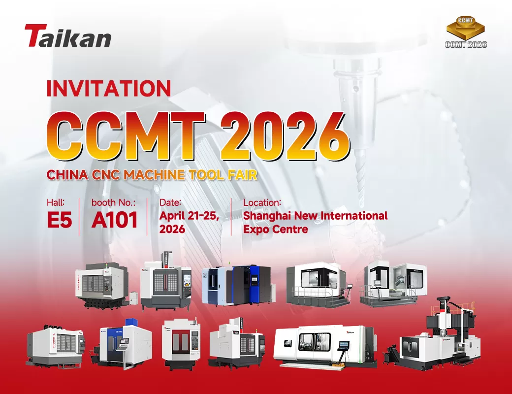 Jemputan: Taikan di CCMT 2026 – China CNC Machine Tool Fair