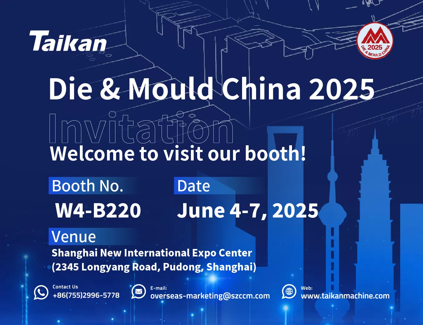 Jemputan | Mati & acuan China 2025 | Benar-benar menjemput anda untuk melawat TAIKAN