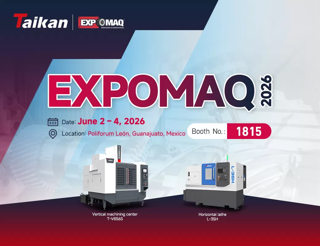 Jemputan | EXPOMAQ 2026 | Dengan hormatnya menjemput anda untuk melawat Taikan