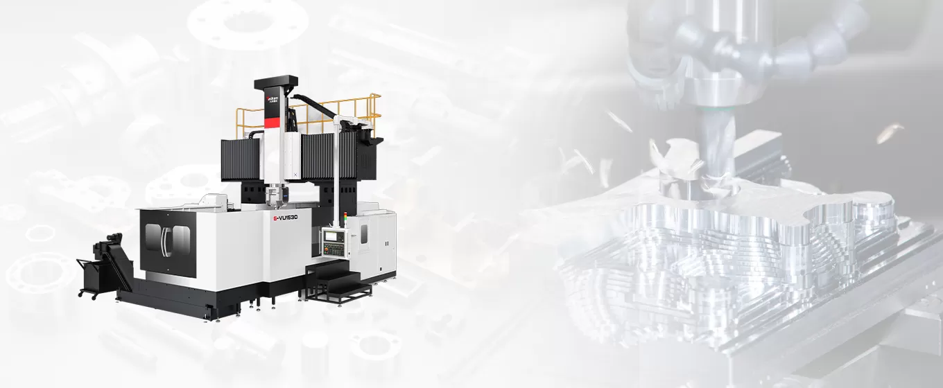 Kelebihan G-VU siri 5-Axis Gantry Machining centre