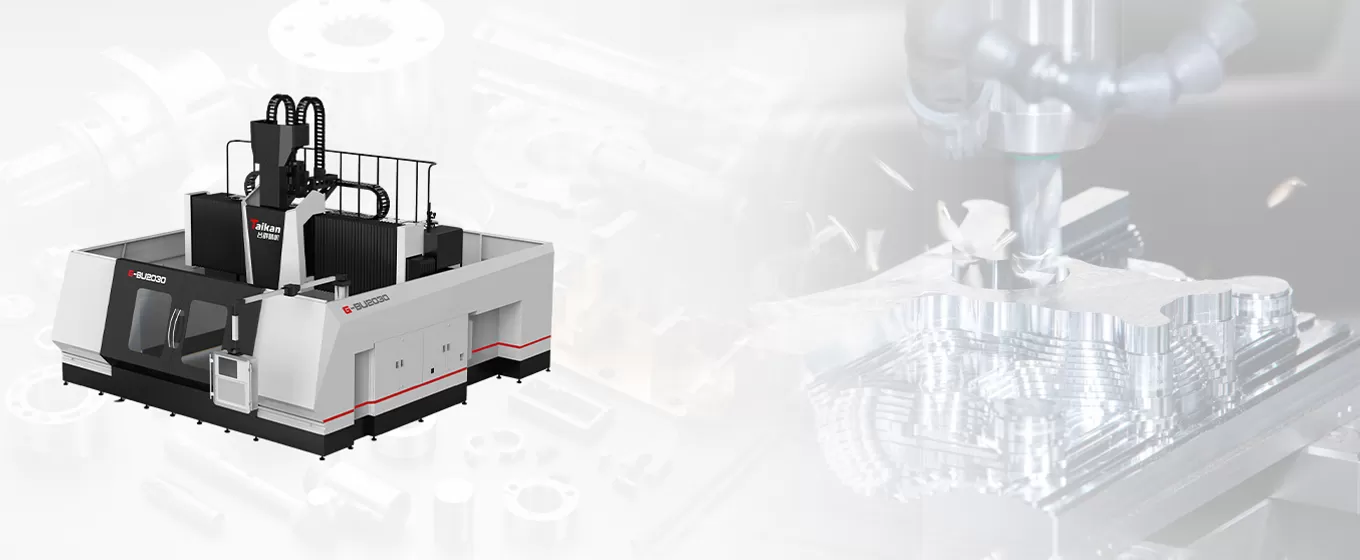 Kelebihan jambatan siri G-BU 5-Axis Gantry Machining centre